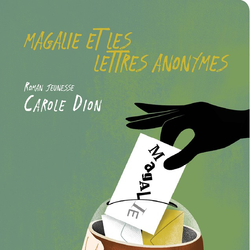 Magalie et les lettres anonymes