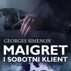 Maigret i sobotni klient