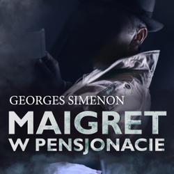 Maigret w pensjonacie