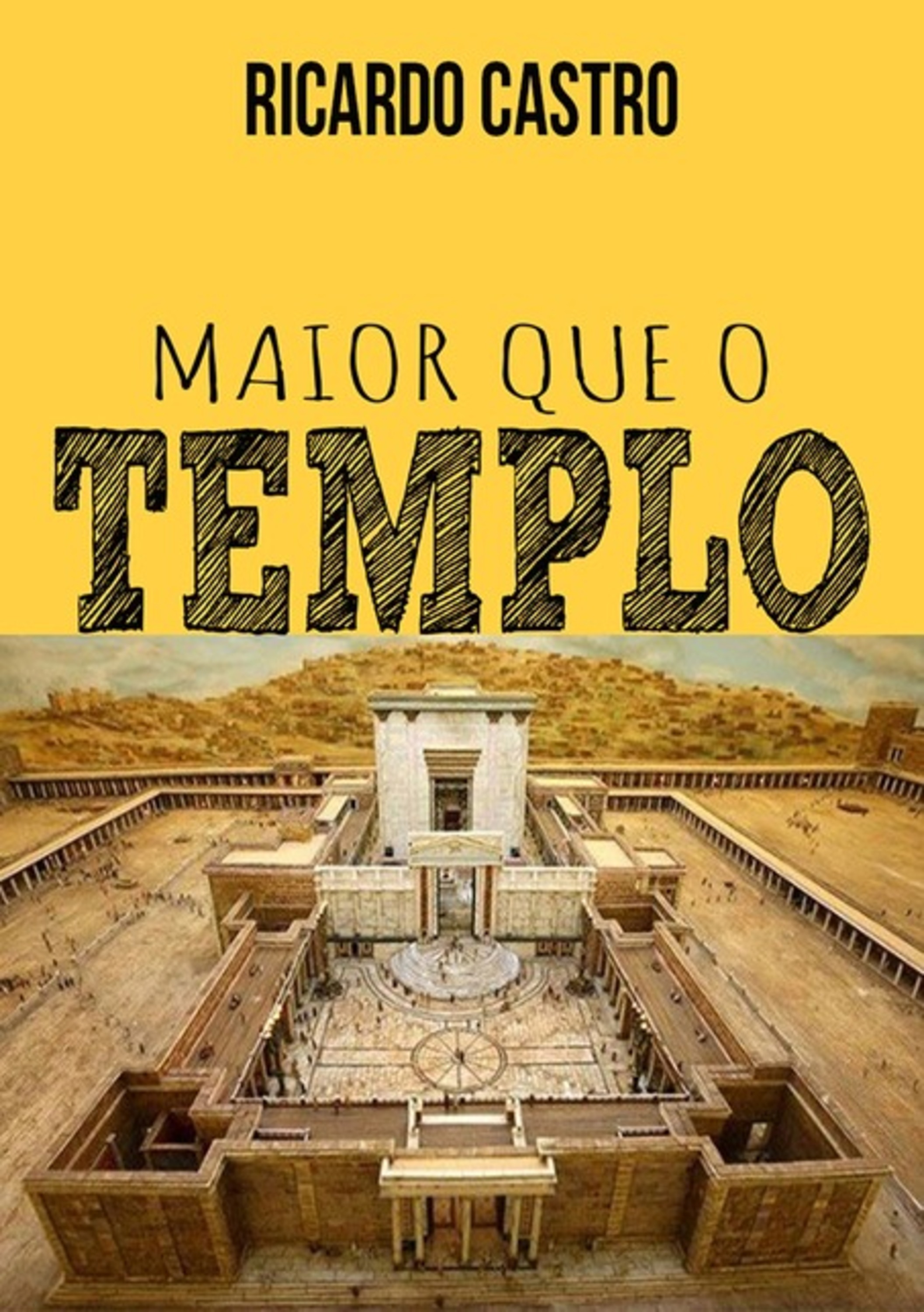 Maior Que O Templo