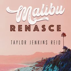 Malibu renasce