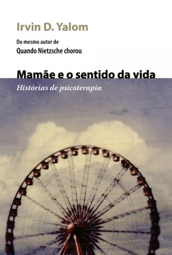 Mamãe e o sentido da vida