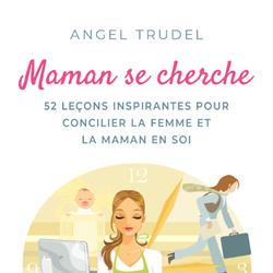 Maman se cherche