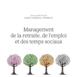 Management de la retraite, de l'emploi et des temps sociaux