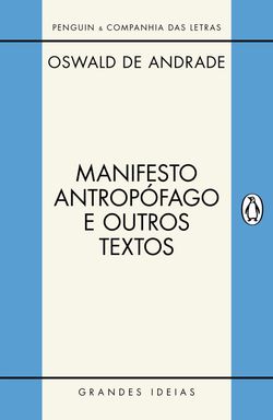 Manifesto antropófago e outros textos