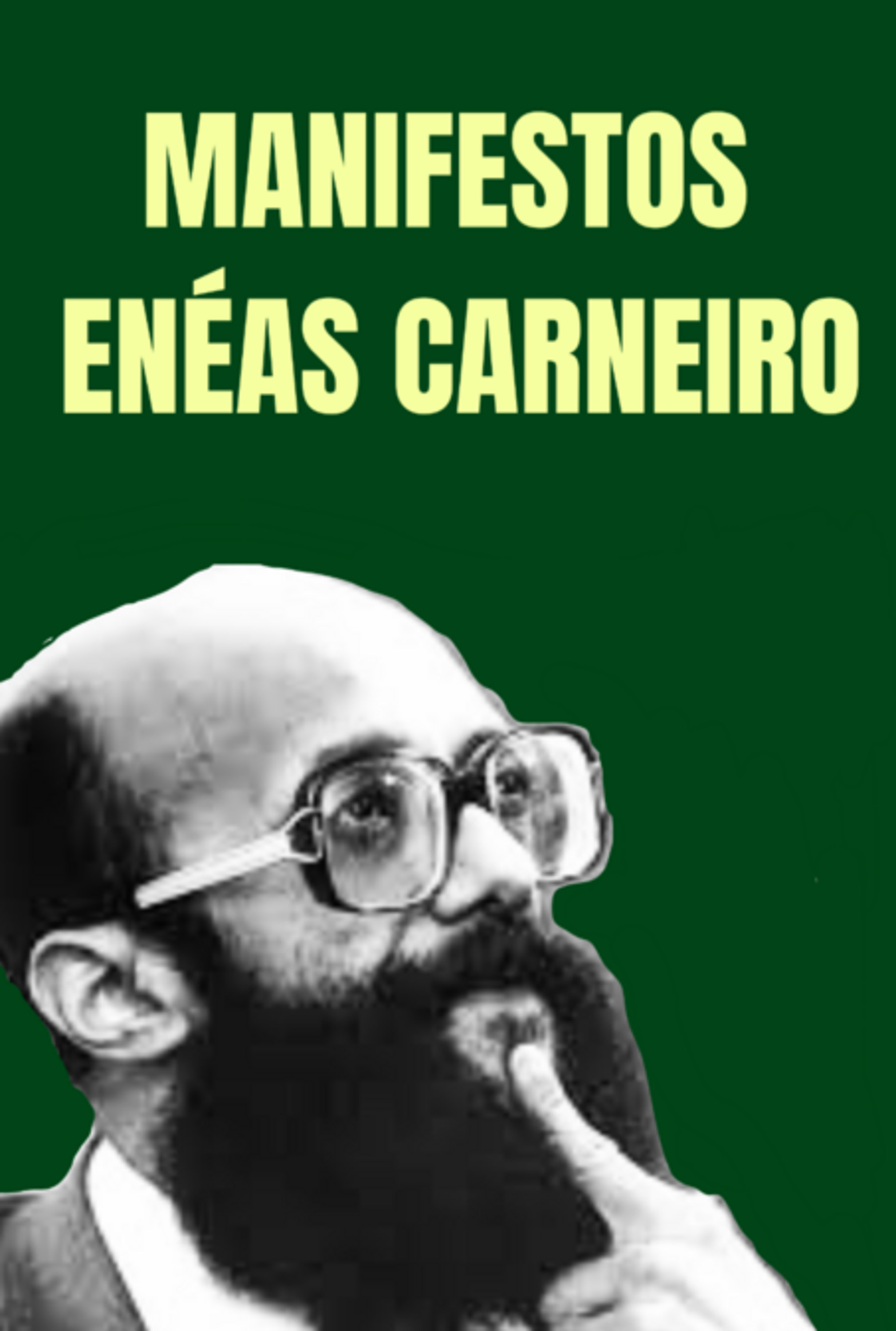 Manifestos Enéas Carneiro E Prona (editora Copista Moderno)