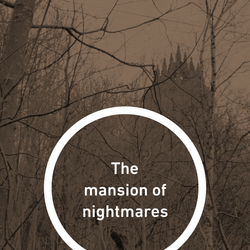 mansion of nightmares