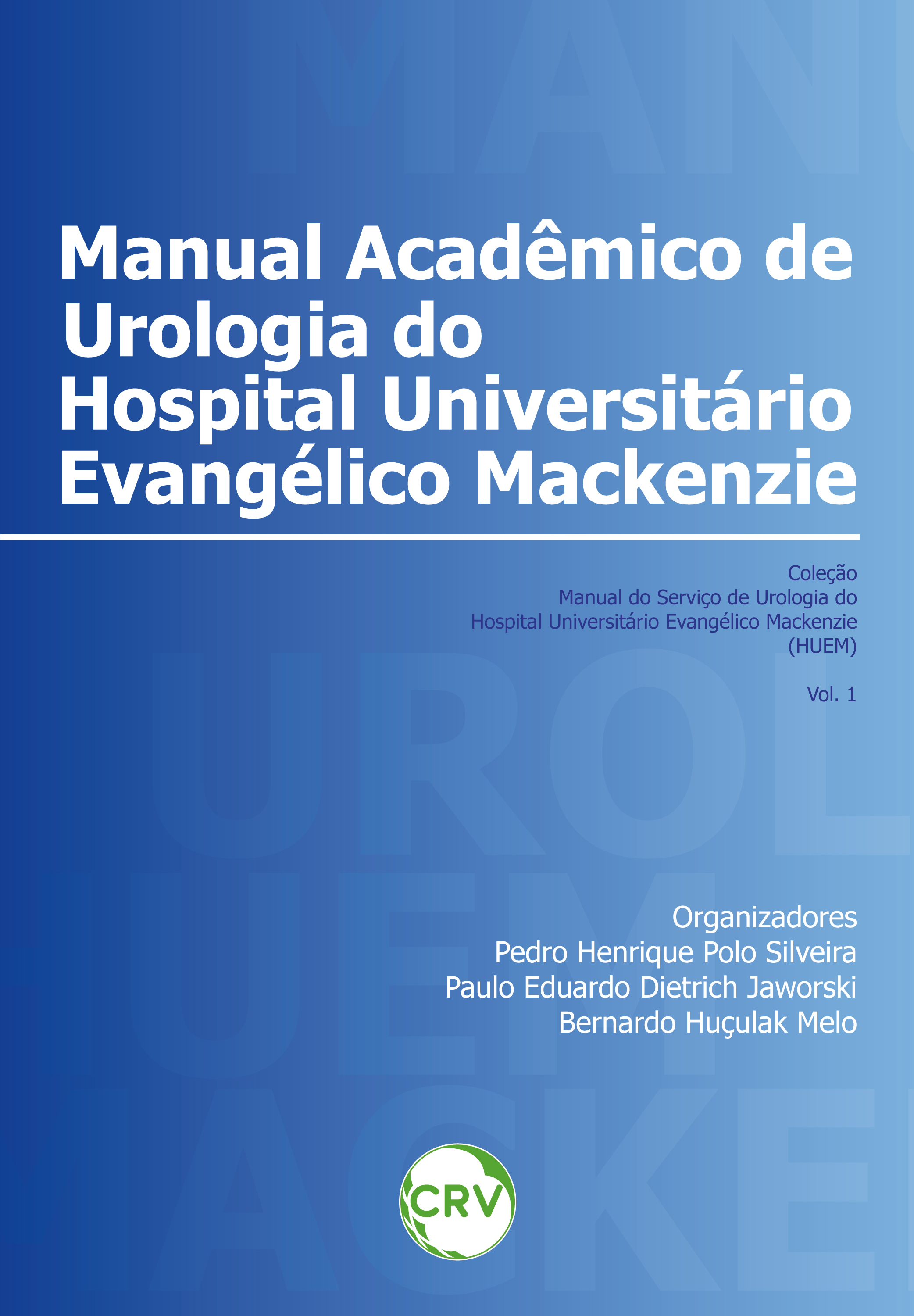 Manual acadêmico de urologia do hospital universitário evangélico Mackenzie