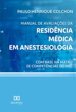 Manual de avaliações da Residência Médica em Anestesiologia