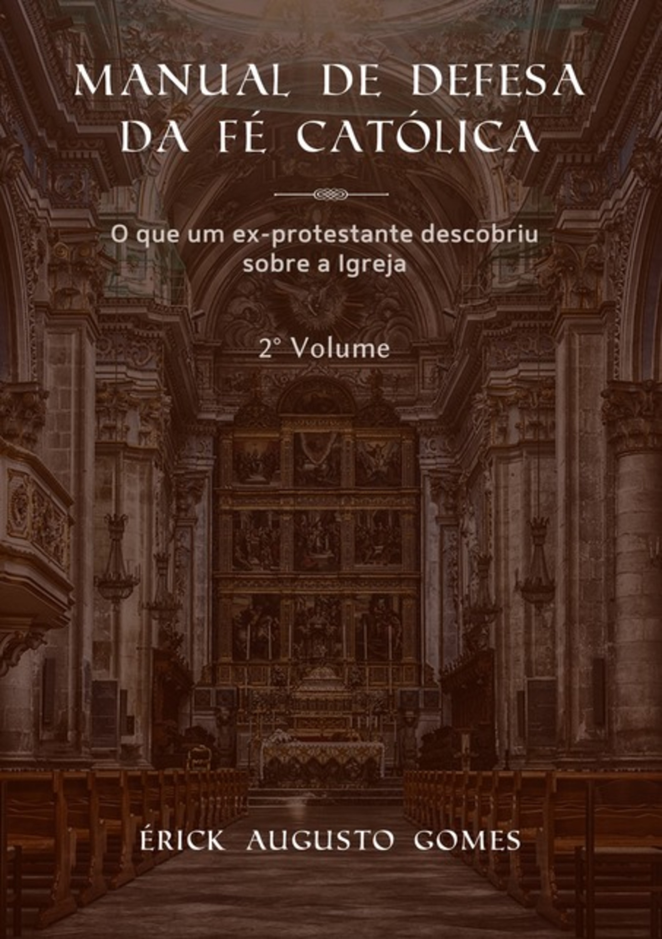 Manual De Defesa Da Fé Católica - 2º Volume