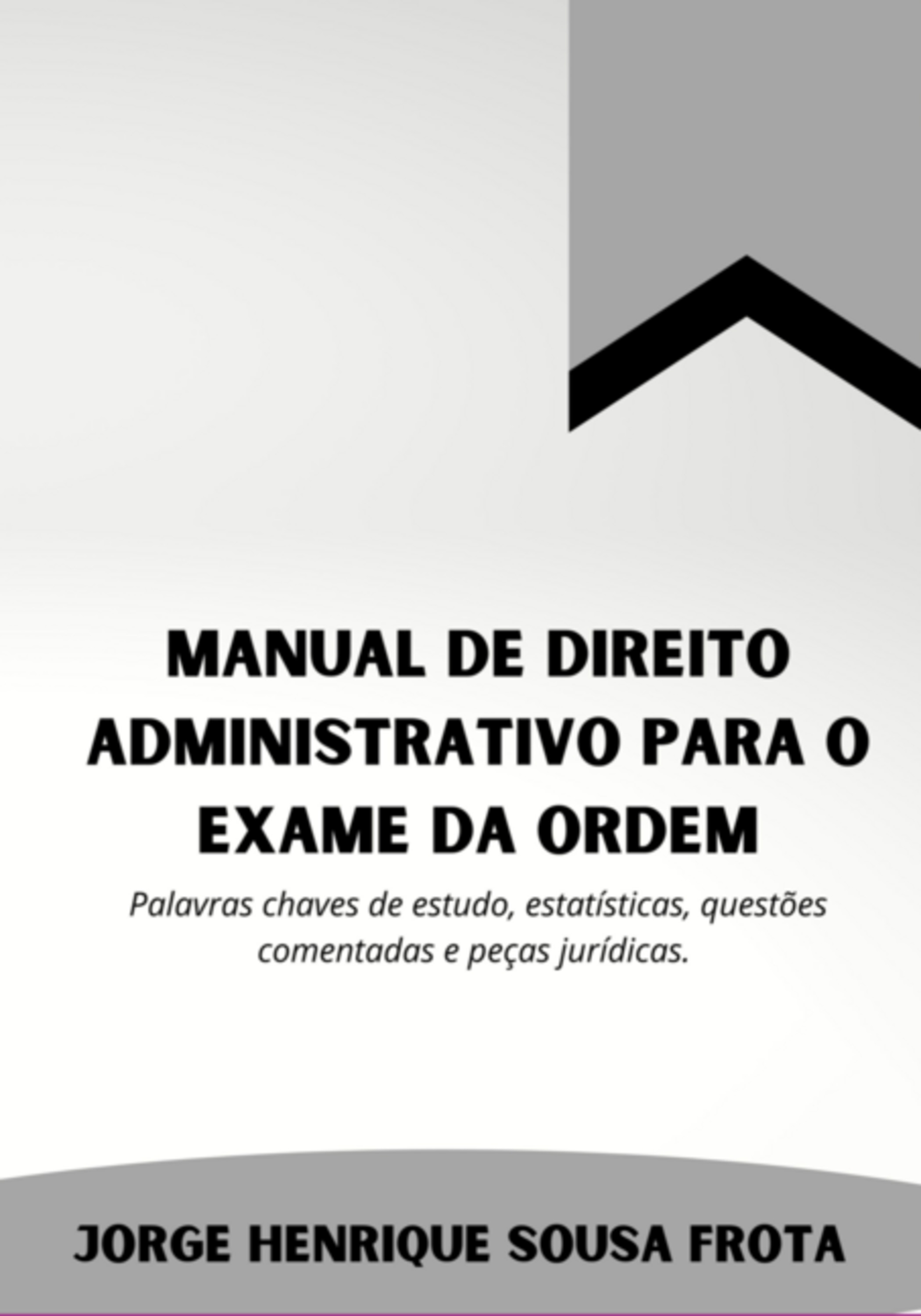 Manual De Direito Administrativo Para O Exame Da Ordem