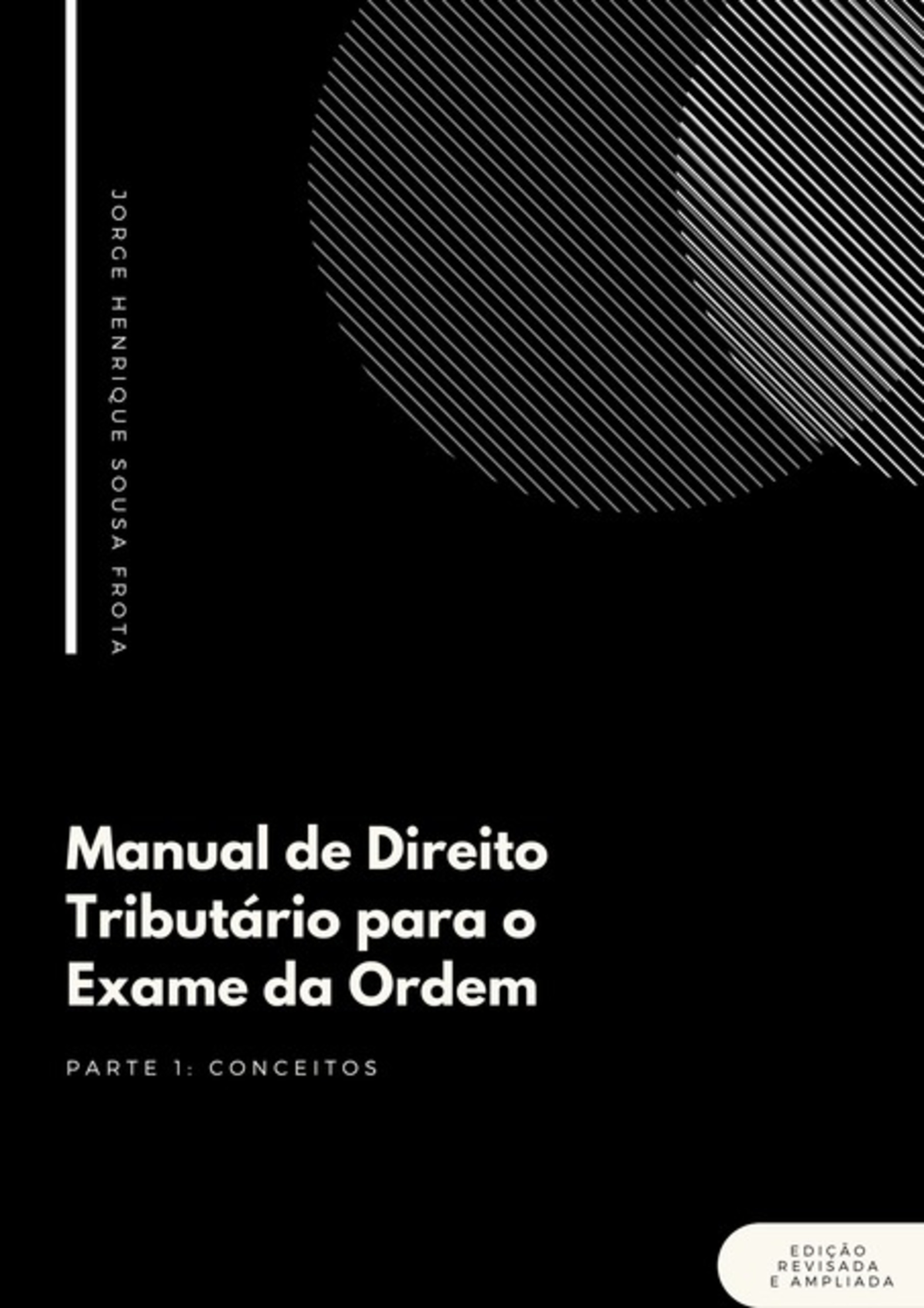 Manual De Direito Tributário Para O Exame Da Ordem