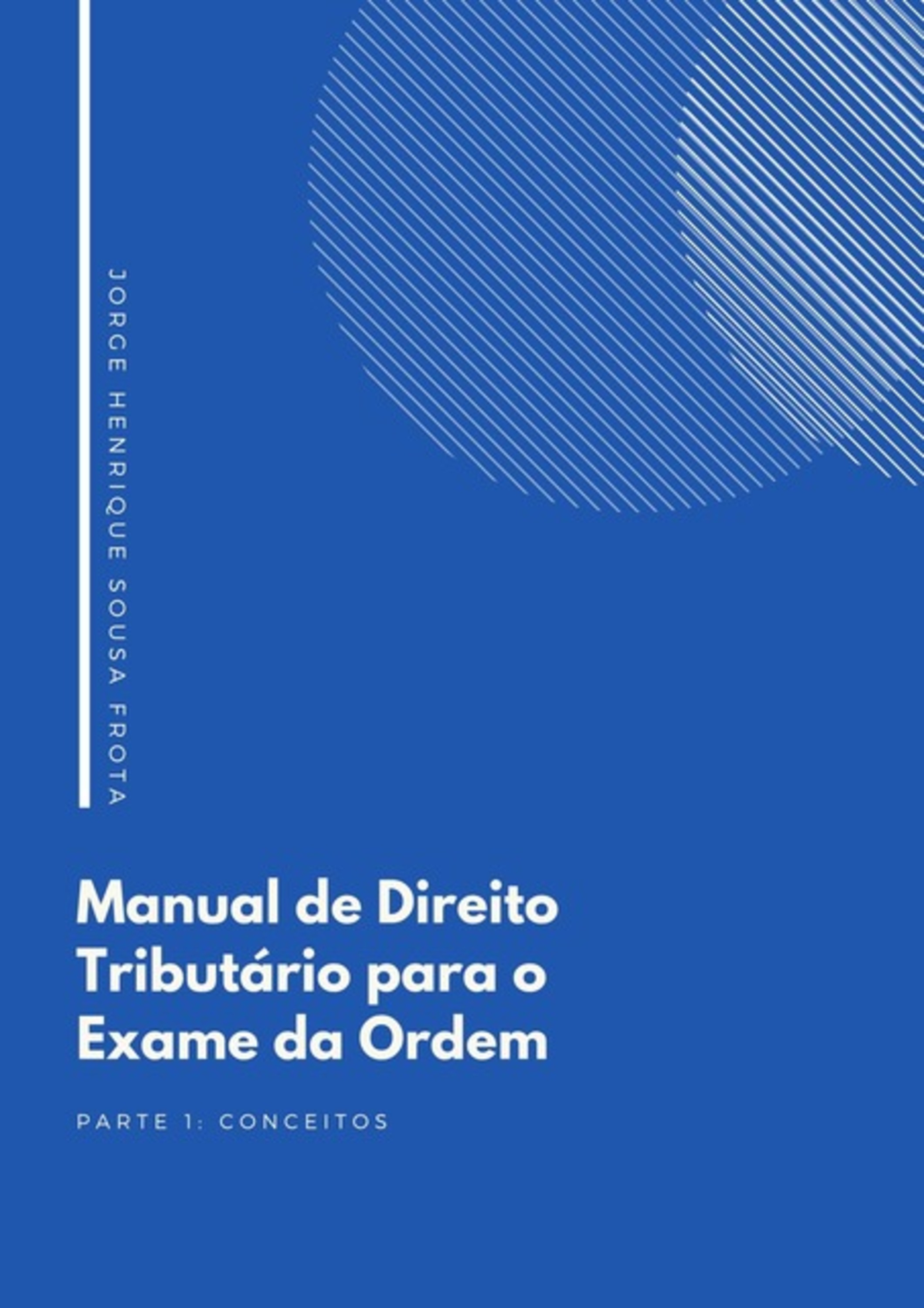 Manual De Direito Tributário Para O Exame Da Ordem