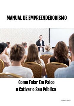Manual de Empreendedorismo: Como Falar em Palco