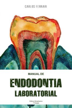 Manual de Endodontia Laboratorial