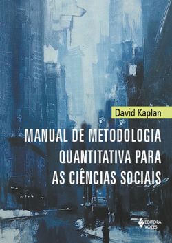 Manual de metodologia quantitativa para as Ciências Sociais