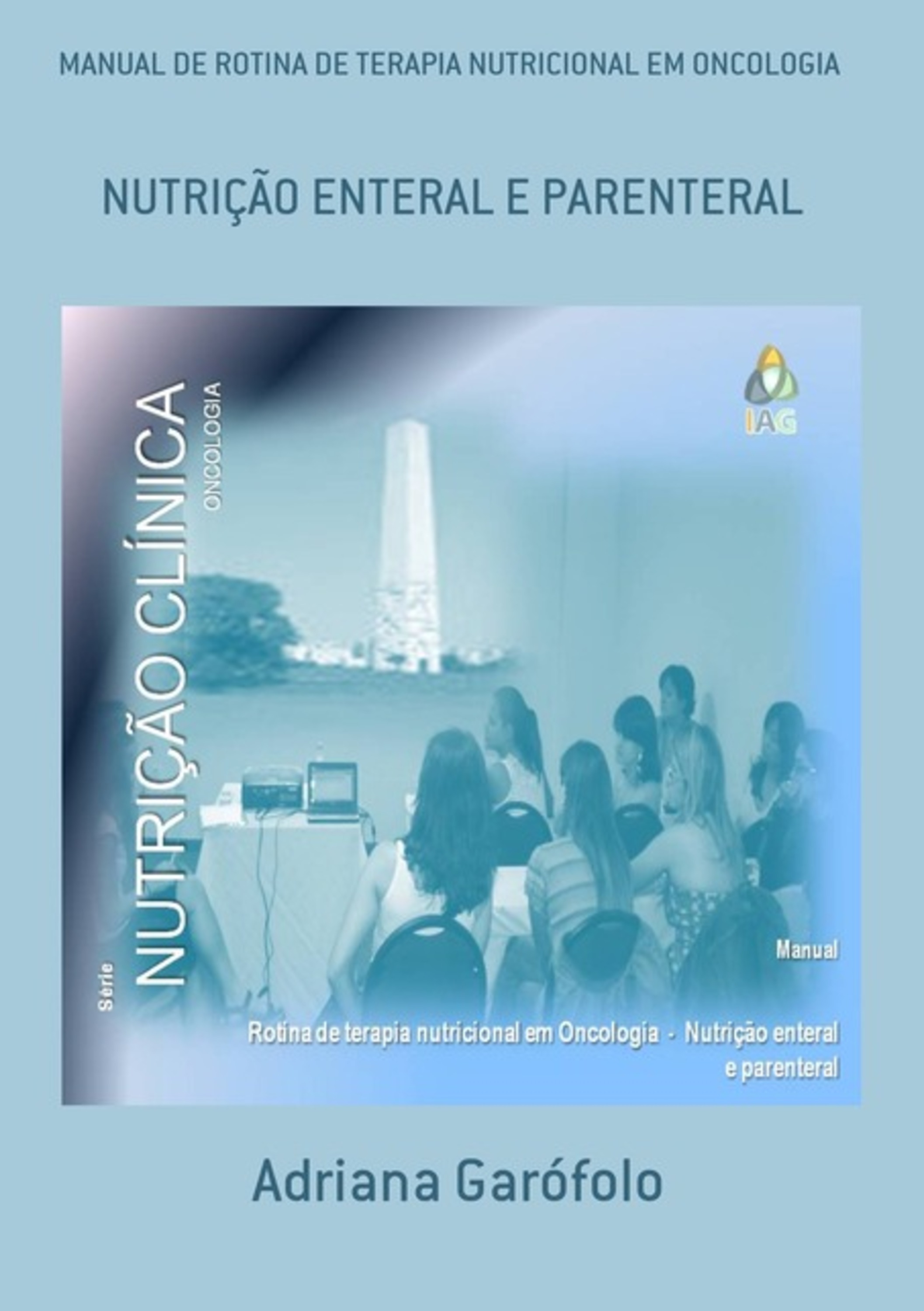 Manual De Rotina De Terapia Nutricional Em Oncologia