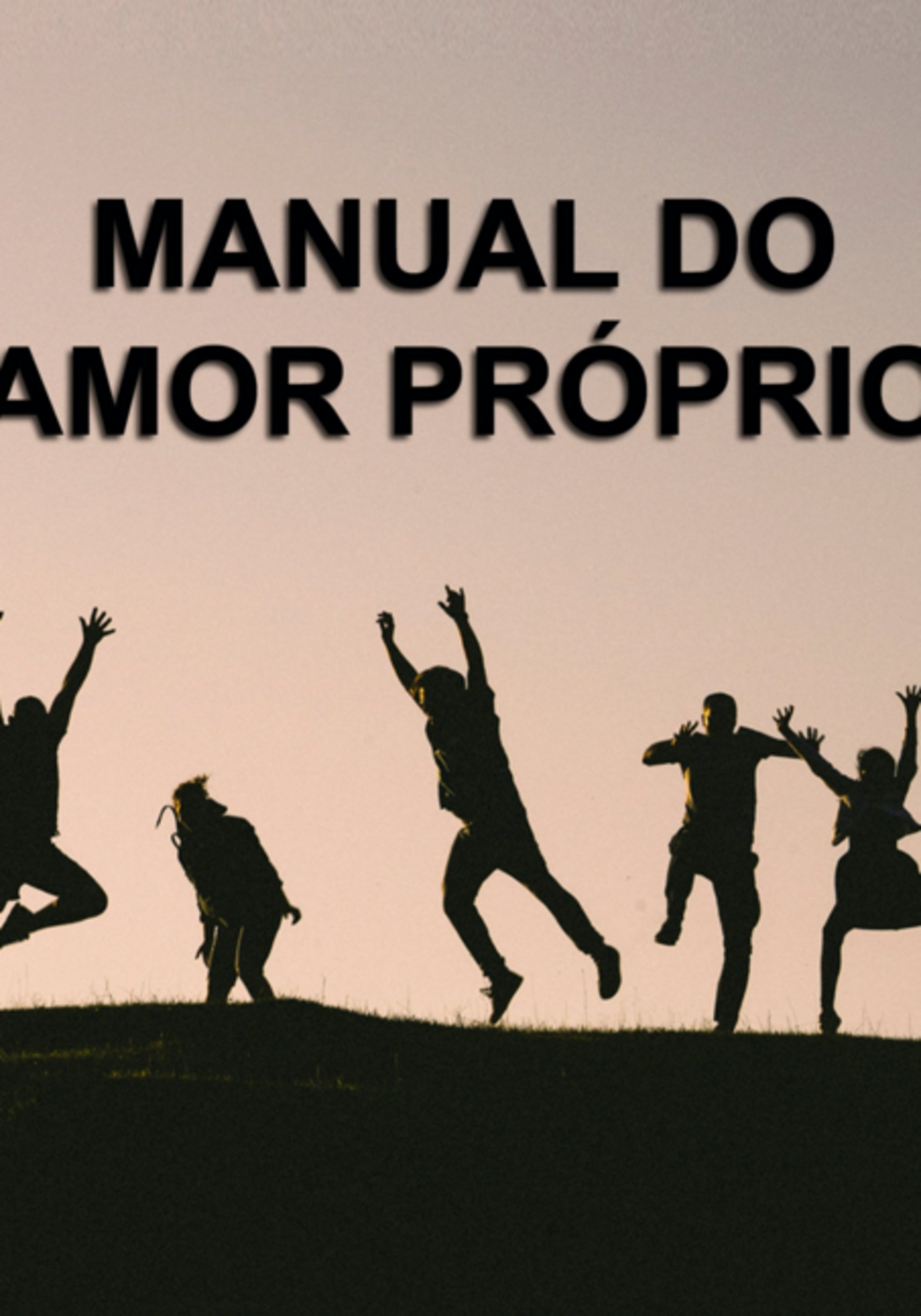 Manual Do Amor Próprio