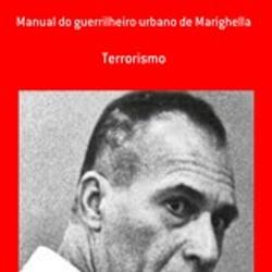 MANUAL DO GUERRILHEIRO URBANO DE MARIGHELLA