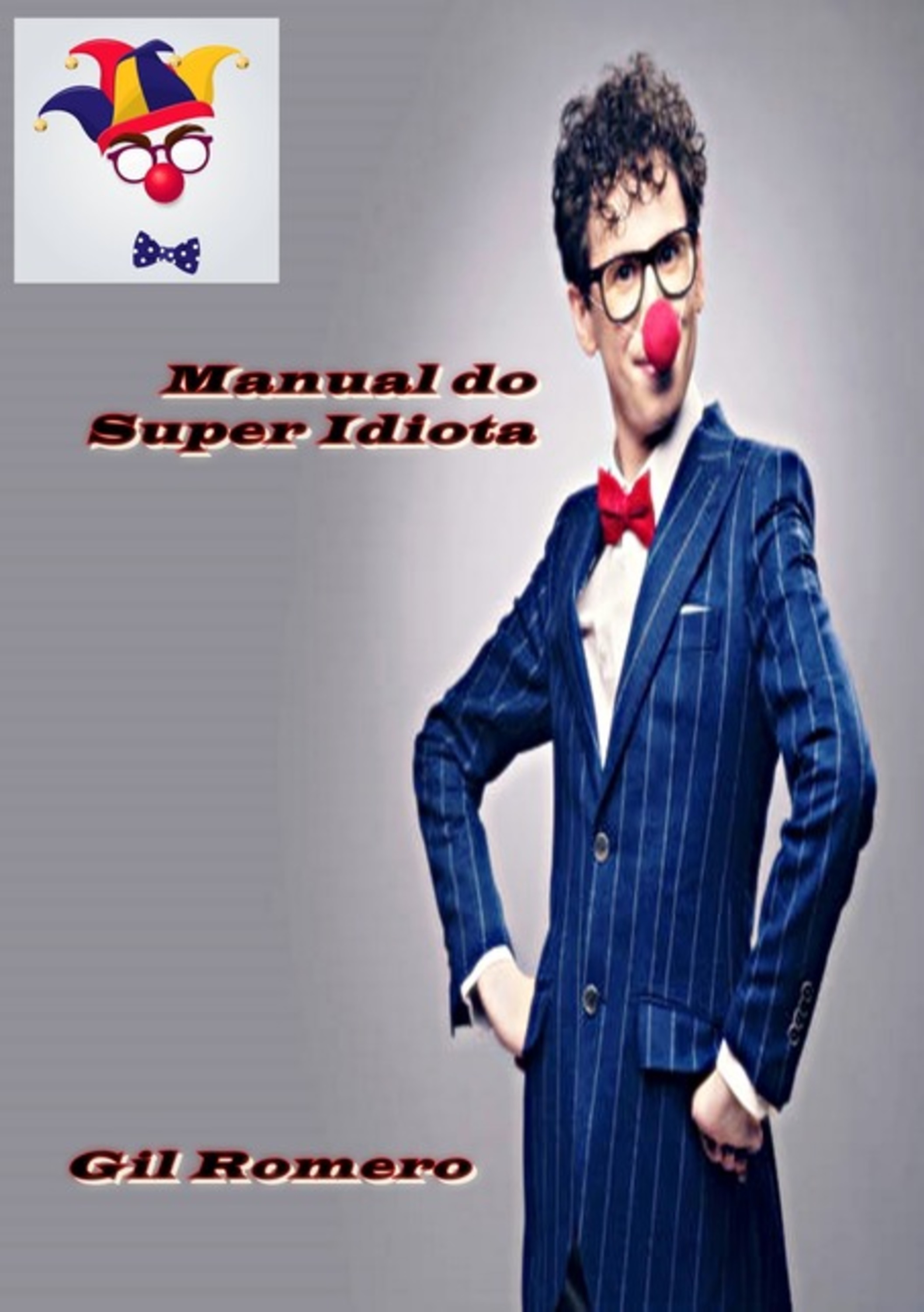 Manual Do Super Idiota