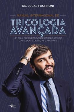 MANUAL INTERNACIONAL DE TRICOLOGIA AVANÇADA