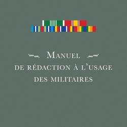 Manuel de rédaction à l’usage des militaires