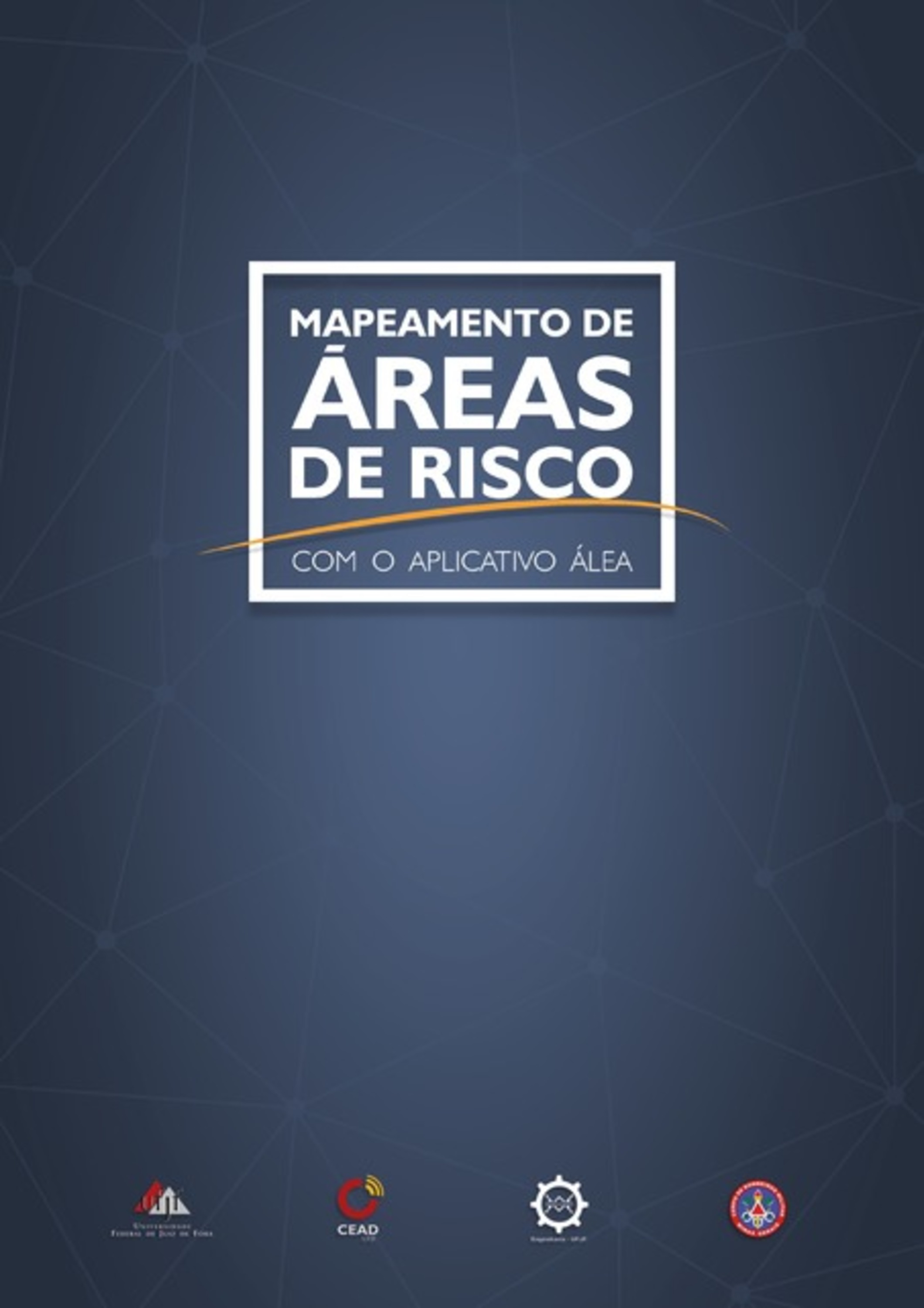 Mapeamento De Áreas De Risco Com O Aplicativo Álea