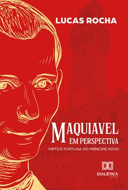 Maquiavel em perspectiva