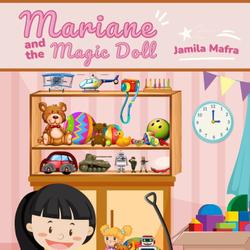 Mariane and the Magic Doll, by Jamila Mafra