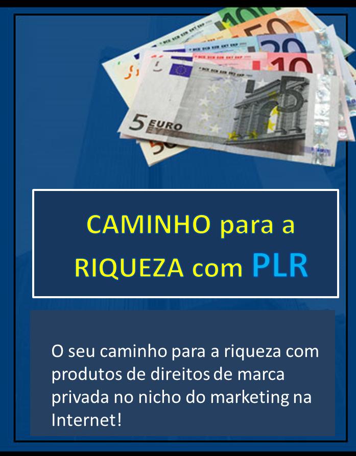 Caminho Para a Riqueza com PLR