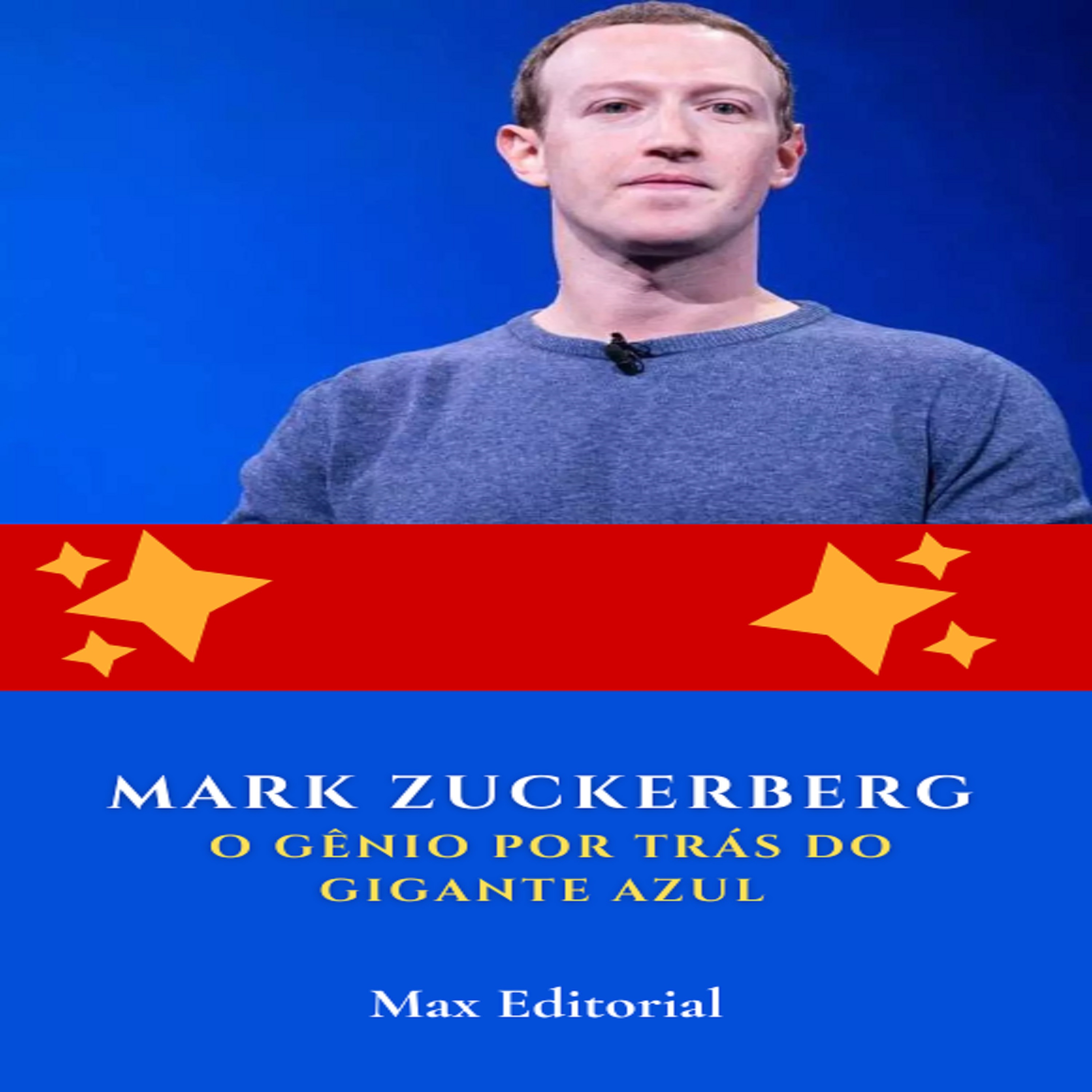 Mark Zuckerberg: O Gênio por Trás do Gigante Azul