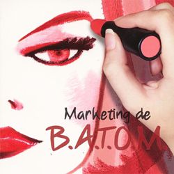 Marketing de B.A.T.O.M.