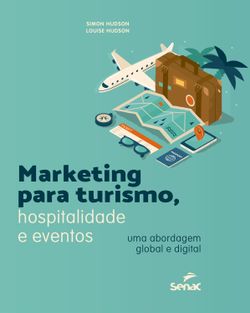 Marketing para turismo, hospitalidade e eventos