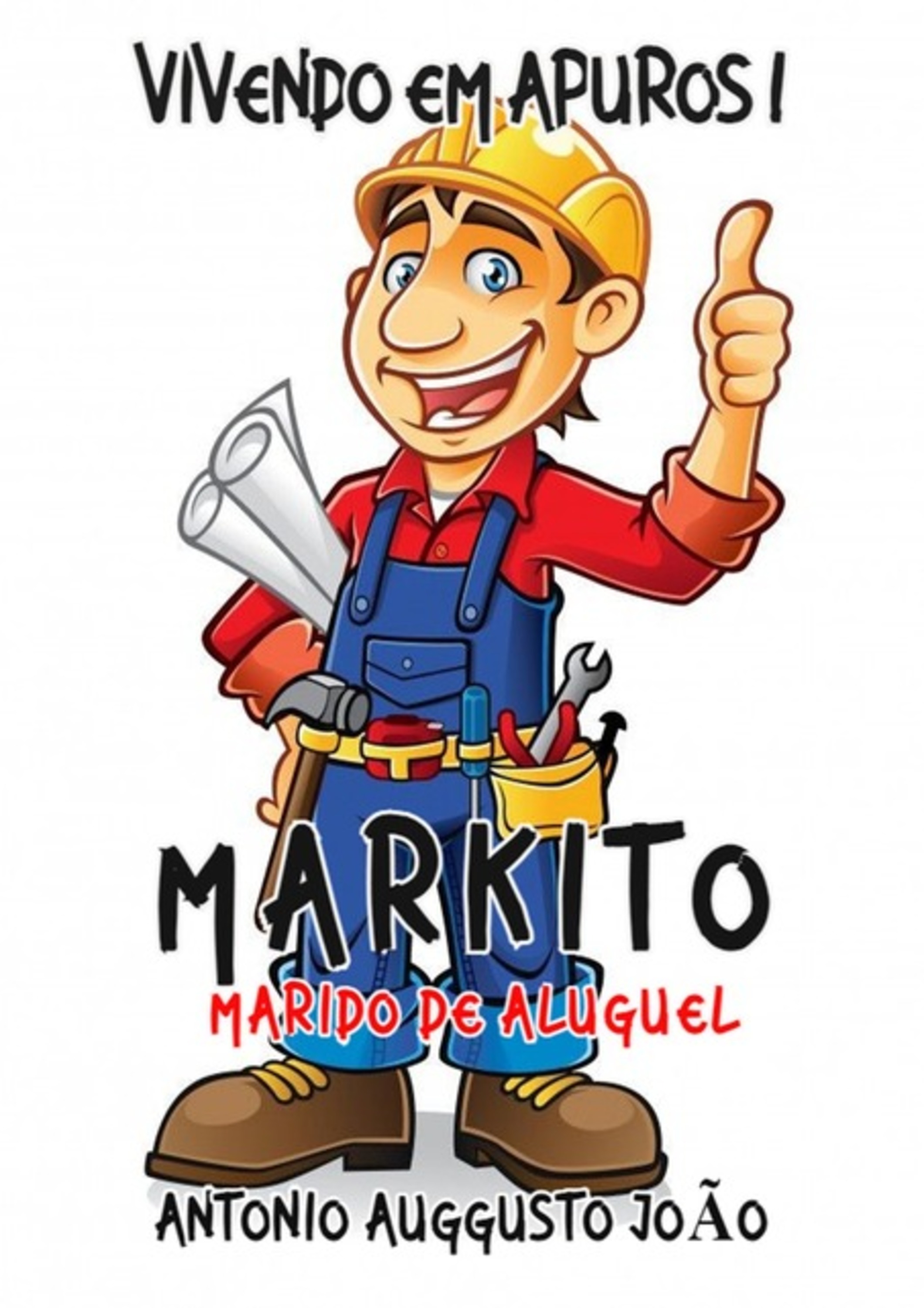 Markito - Marido De Aluguel