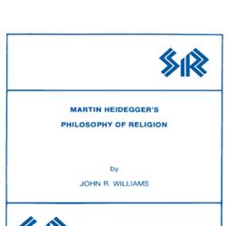 Martin Heidegger’s Philosophy of Religion