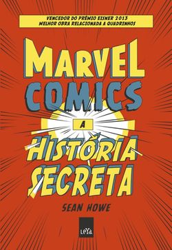 Marvel Comics - a História Secreta