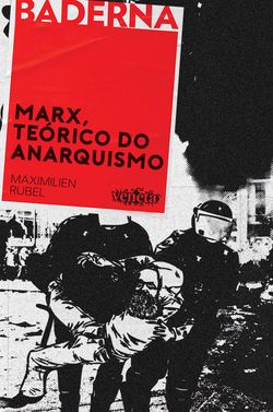 Marx, Teórico do Anarquismo