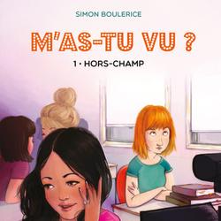 M'as-tu vu? 01 : Hors champ