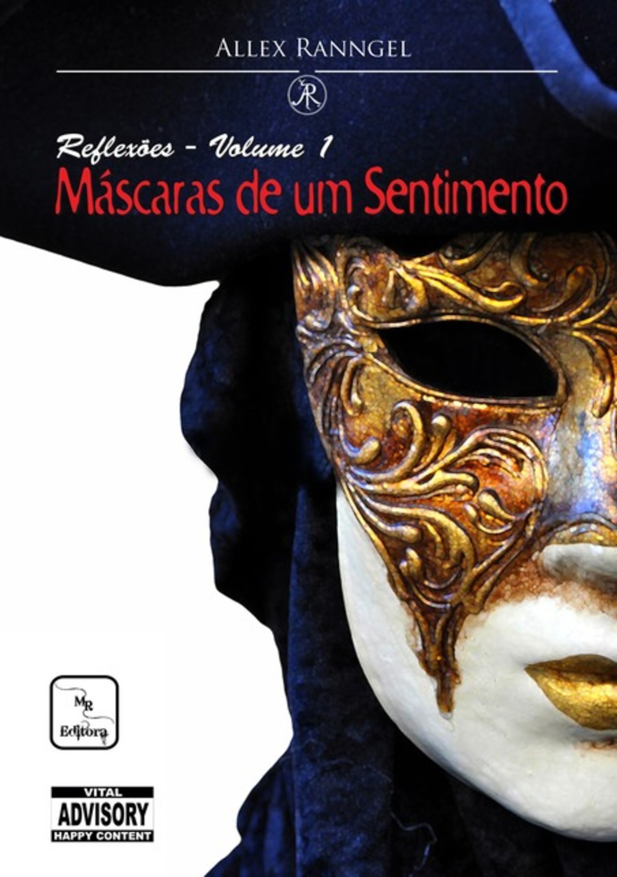 Máscaras De Um Sentimento