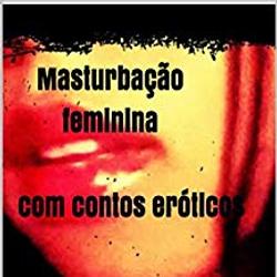 Masturbação feminina com contos eróticos