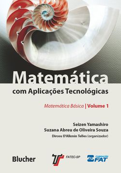 Matemática com aplicações tecnológicas - Volume 1