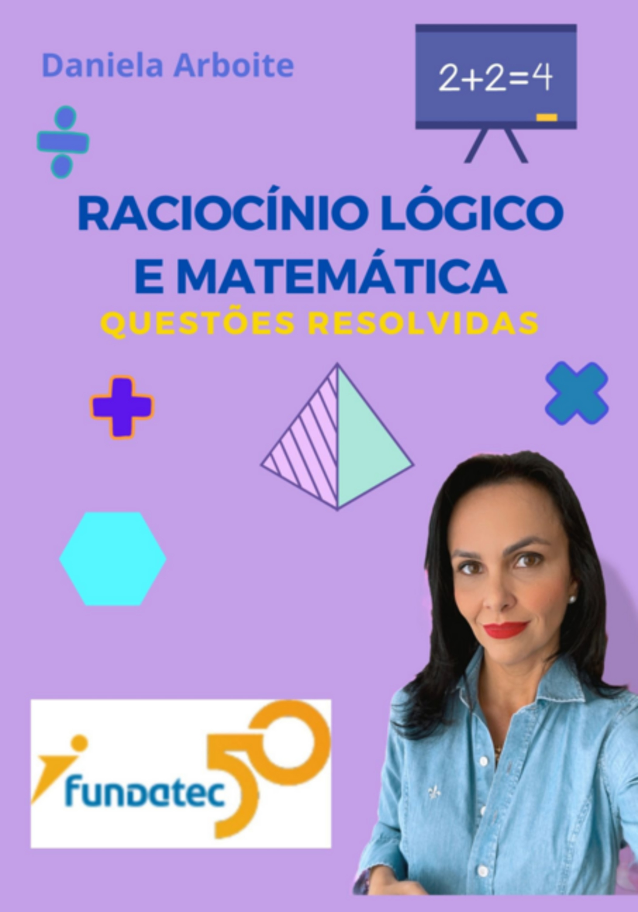 Matemática E Raciocínio Lógico - Fundatec