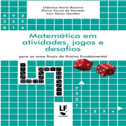 Matemática em atividades, jogos e desafios