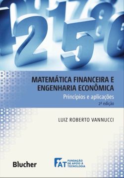 Matemática financeira e engenharia econômica princípios e aplicações