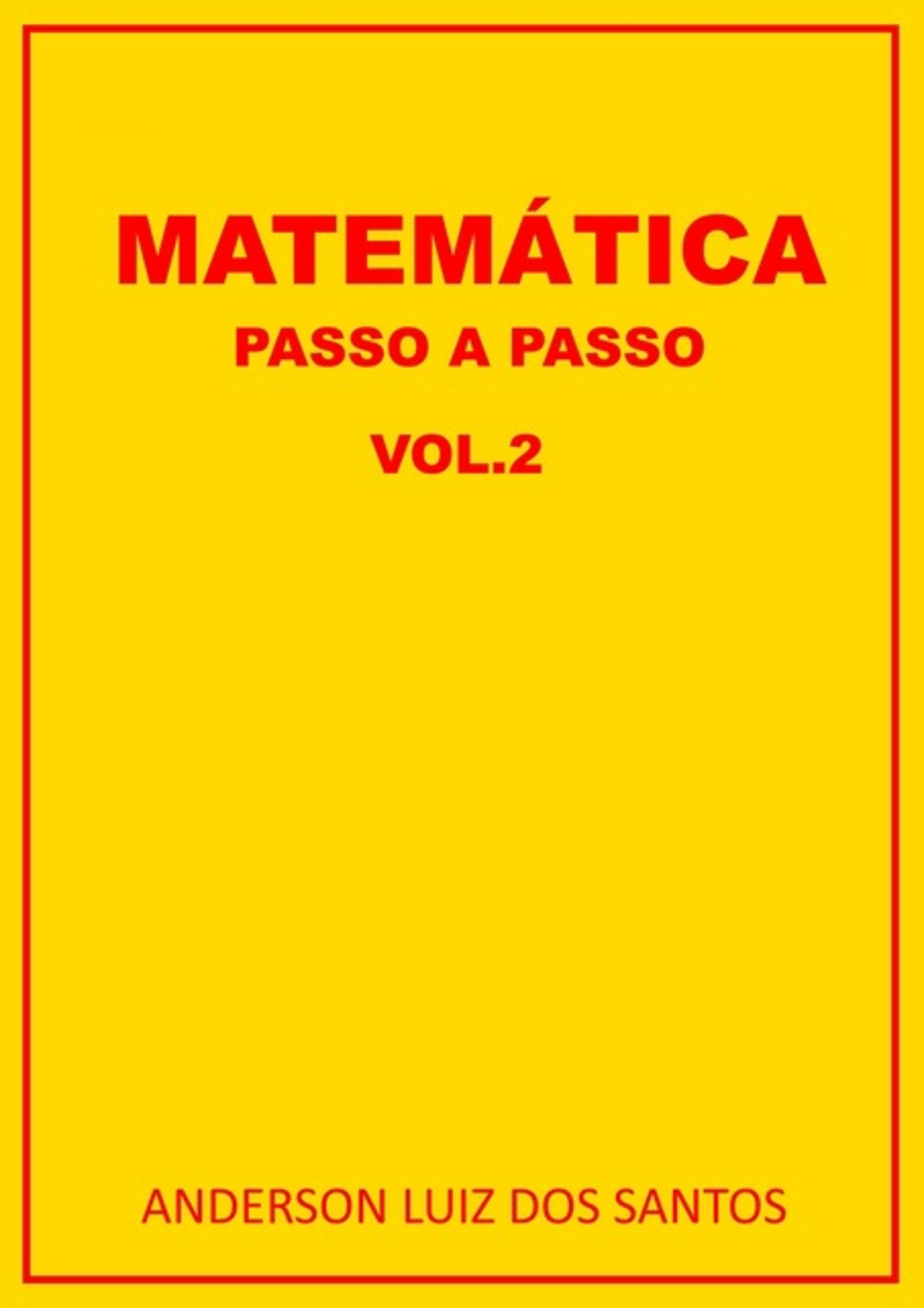 Matemática Passo A Passo Vol.2