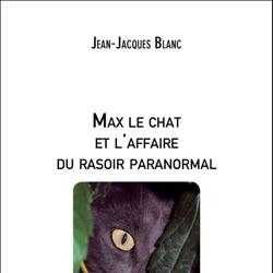 Max le chat et l'affaire du rasoir paranormal