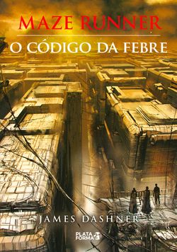 Maze Runner: O código da febre