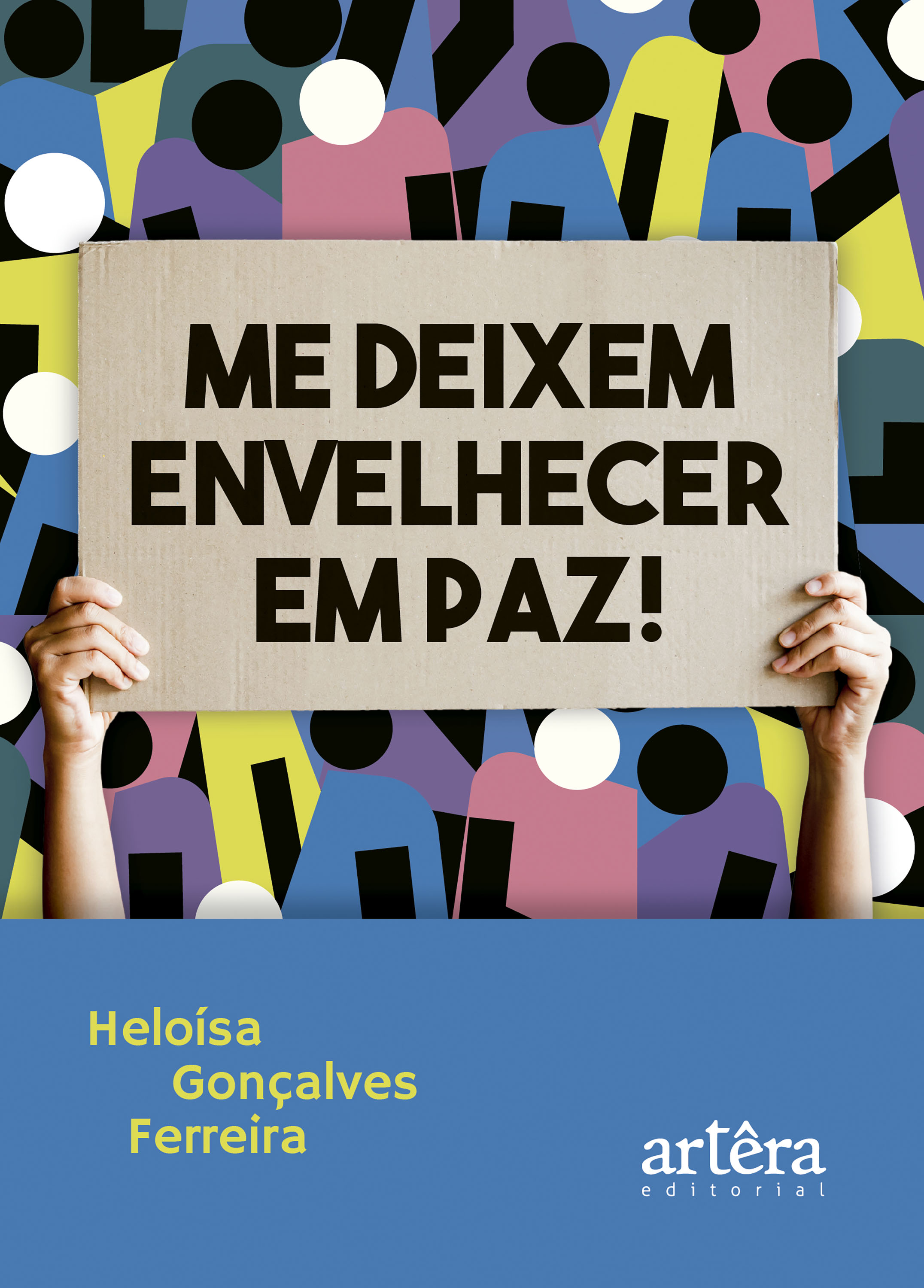 Me Deixem Envelhecer em Paz!