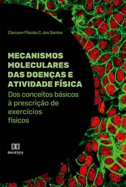 Mecanismos moleculares das doenças e atividade física