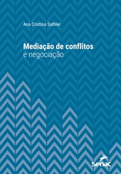 Mediação de conflitos e negociação